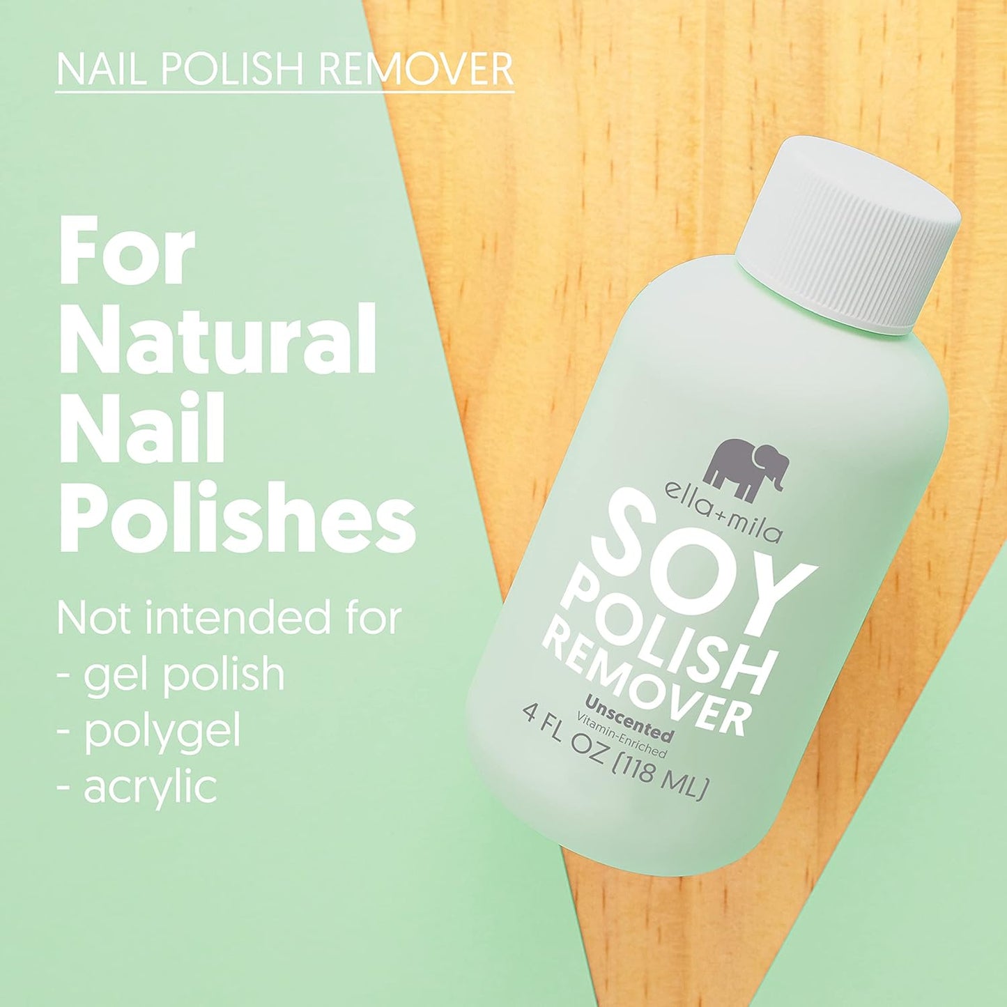 ella+mila Soy Nail Polish Remover – Unscented, Non-Acetone, Non-Toxic Fingernail Polish Remover for Natural Nails – Gentle, Vegan Formula Enriched with Vitamins A, C & E (4 fl oz)