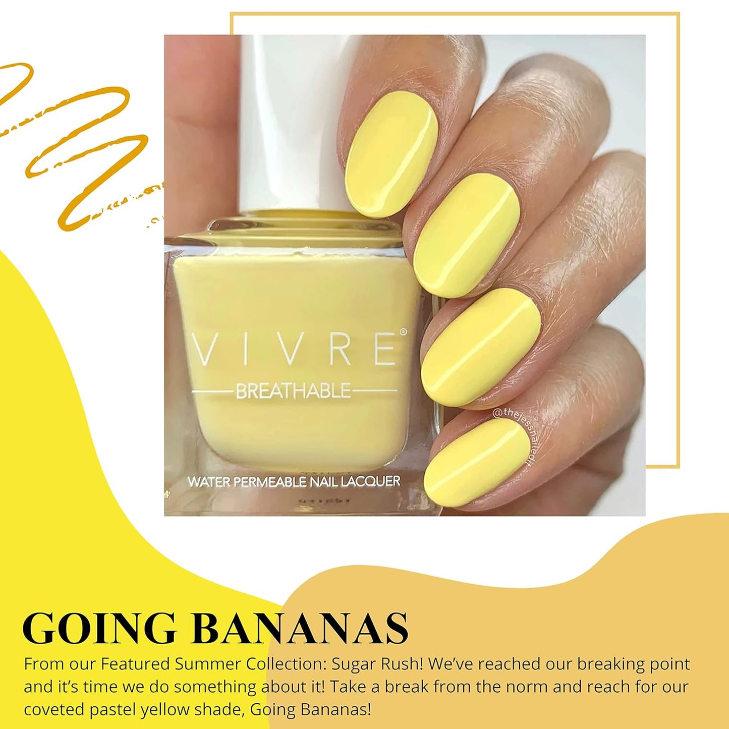 VIVRE Cosmetics Quick Dry Shiny Halal Nail Polish - Vegan, Non Toxic, Long Lasting, Breathable & Water Permeable - Going Bananas